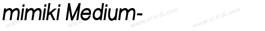 mimiki Medium字体转换